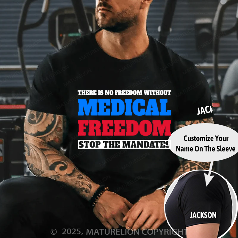 Maturelion Men's T-shirt Medical Freedom Cotton T-shirt