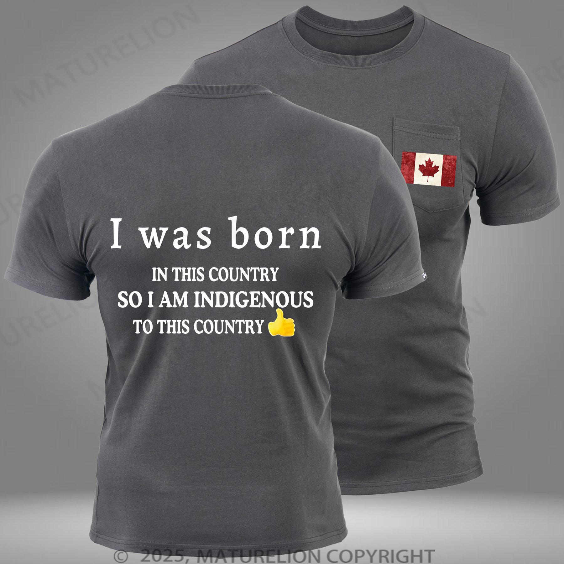 Maturelion Men's T-Shirt I Was Born In This Country So I Am Indigenous To This Country Cotton T-Shirt