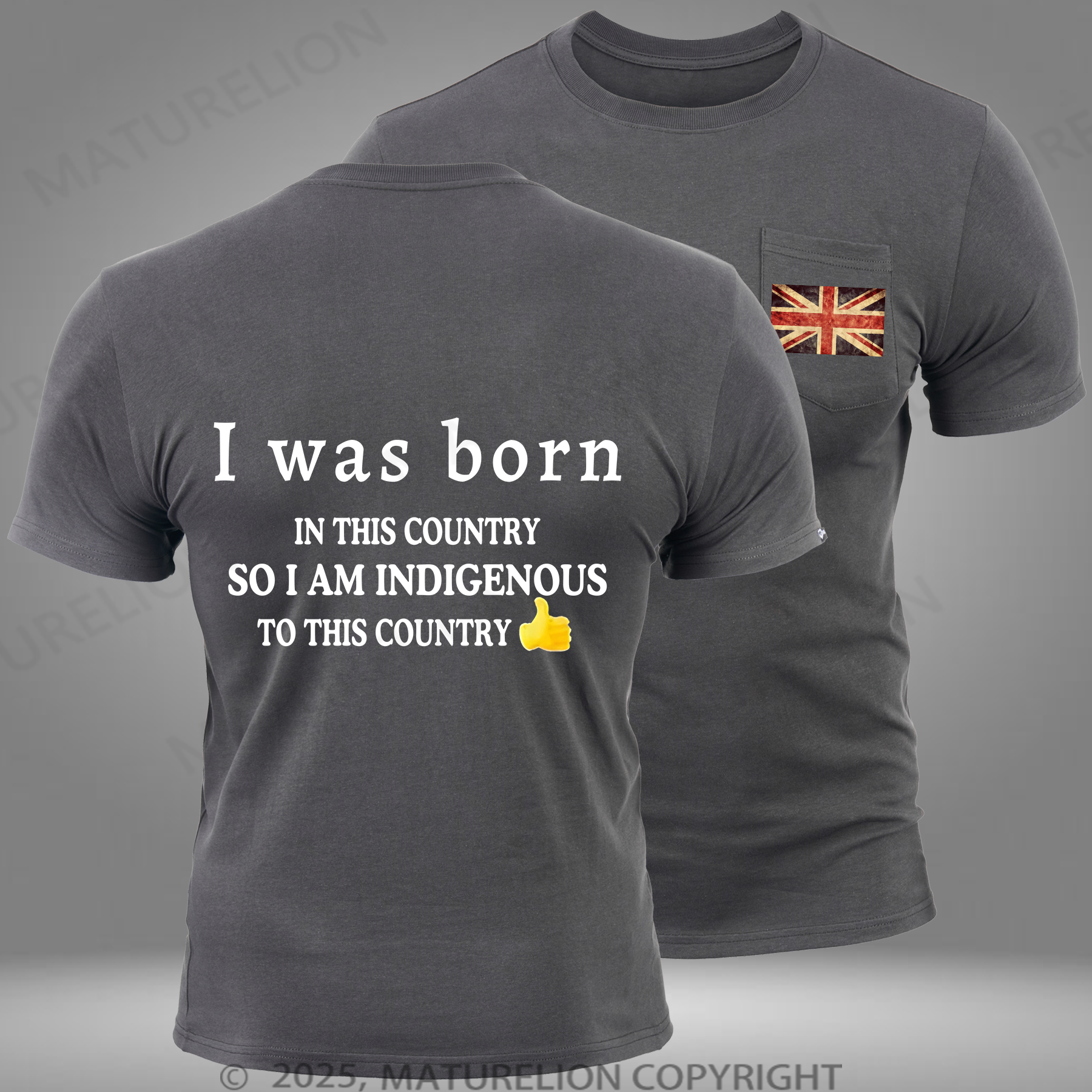 Maturelion Men‘s T-shirt I Was Born In This Country So I Am Indigenous To This Country Cotton T-Shirt