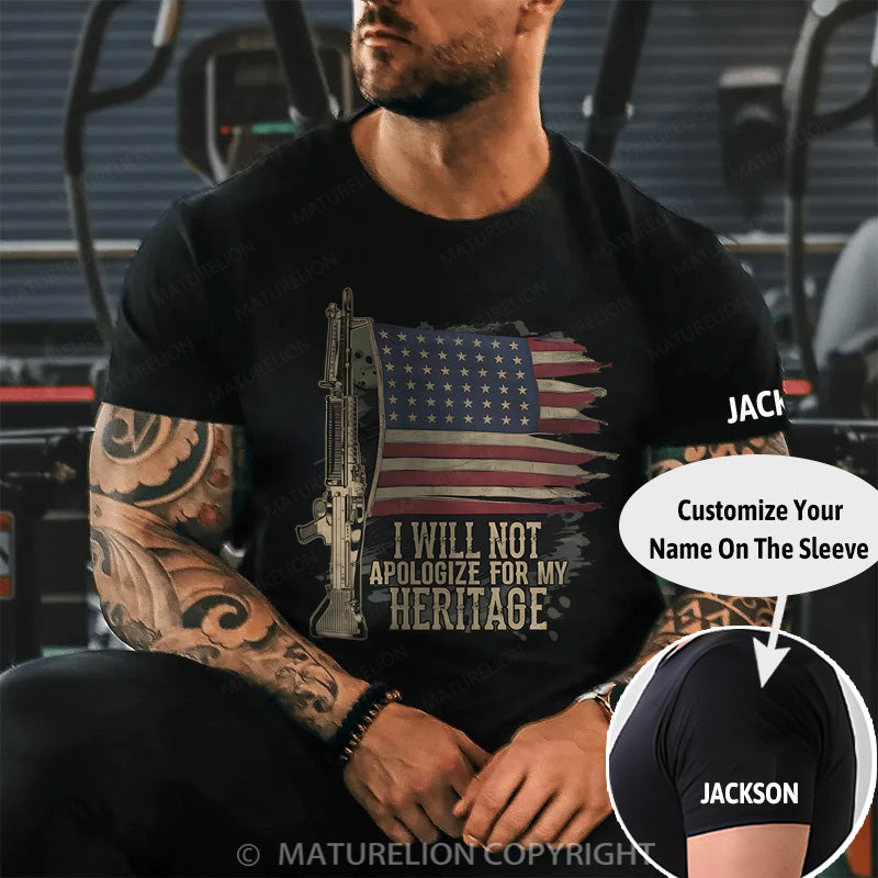 Maturelion Men's T-shirt I Will Not Apologize For My Heritage Cotton T-shirt