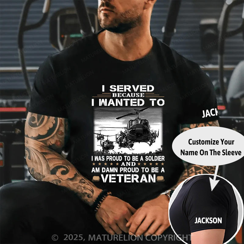 Maturelion Men's T-shirt I Served Because I Wanted To Cotton T-shirt