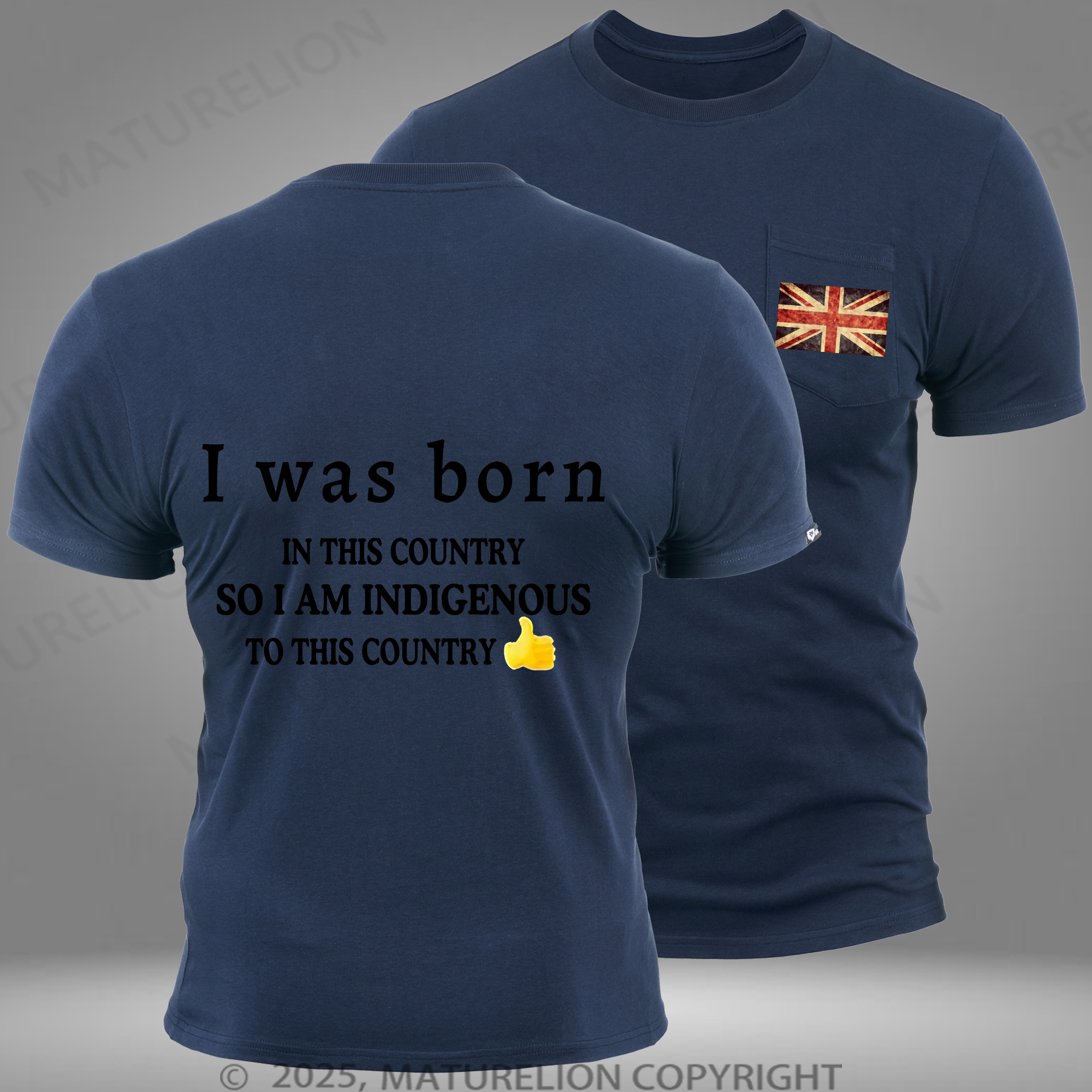 Maturelion Men‘s T-shirt I Was Born In This Country So I Am Indigenous To This Country Cotton T-Shirt