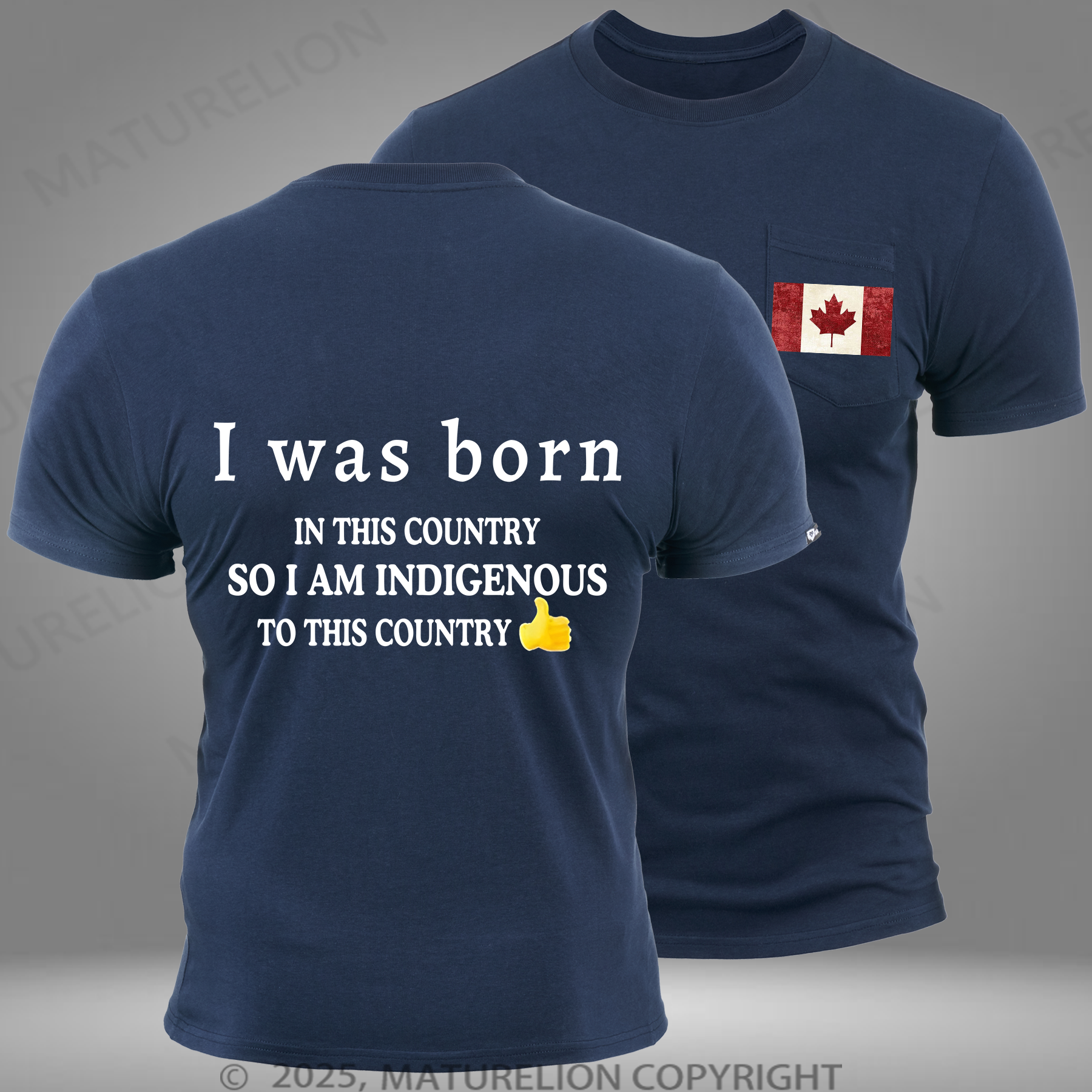 Maturelion Men's T-Shirt I Was Born In This Country So I Am Indigenous To This Country Cotton T-Shirt