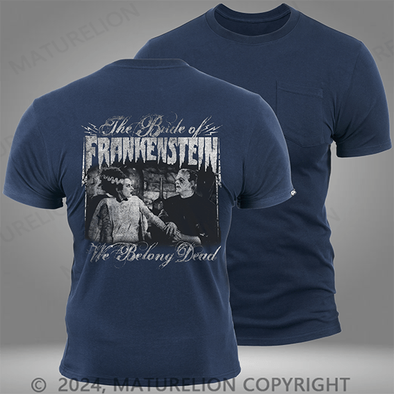 Maturelion Frankenstein We Belong Dead Mens Pocket T-Shirt