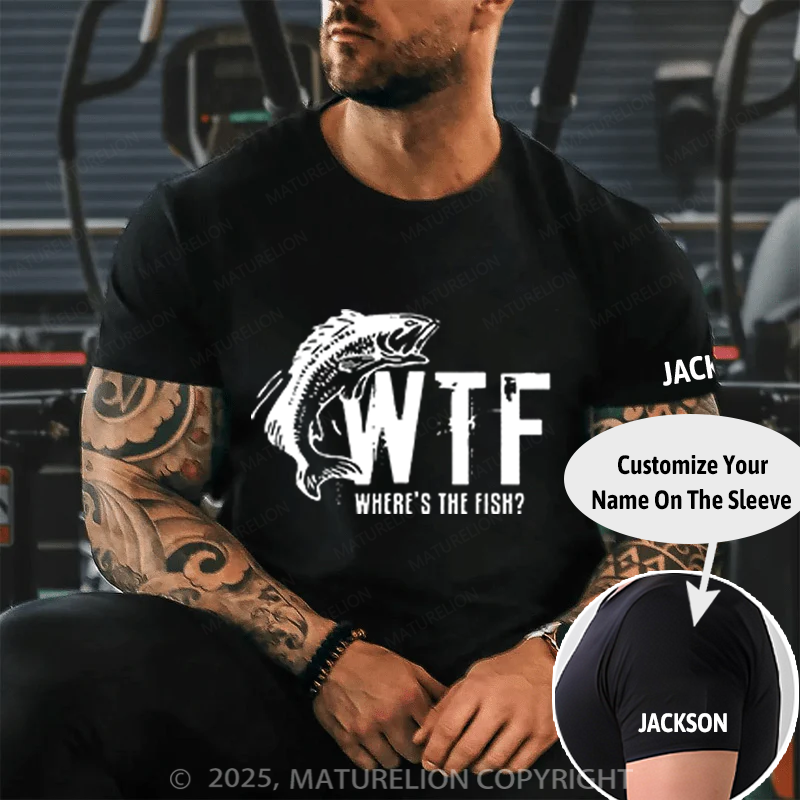 Maturelion Men's T-shirt WTF Wheres The Fish Funny Cotton T-shirt