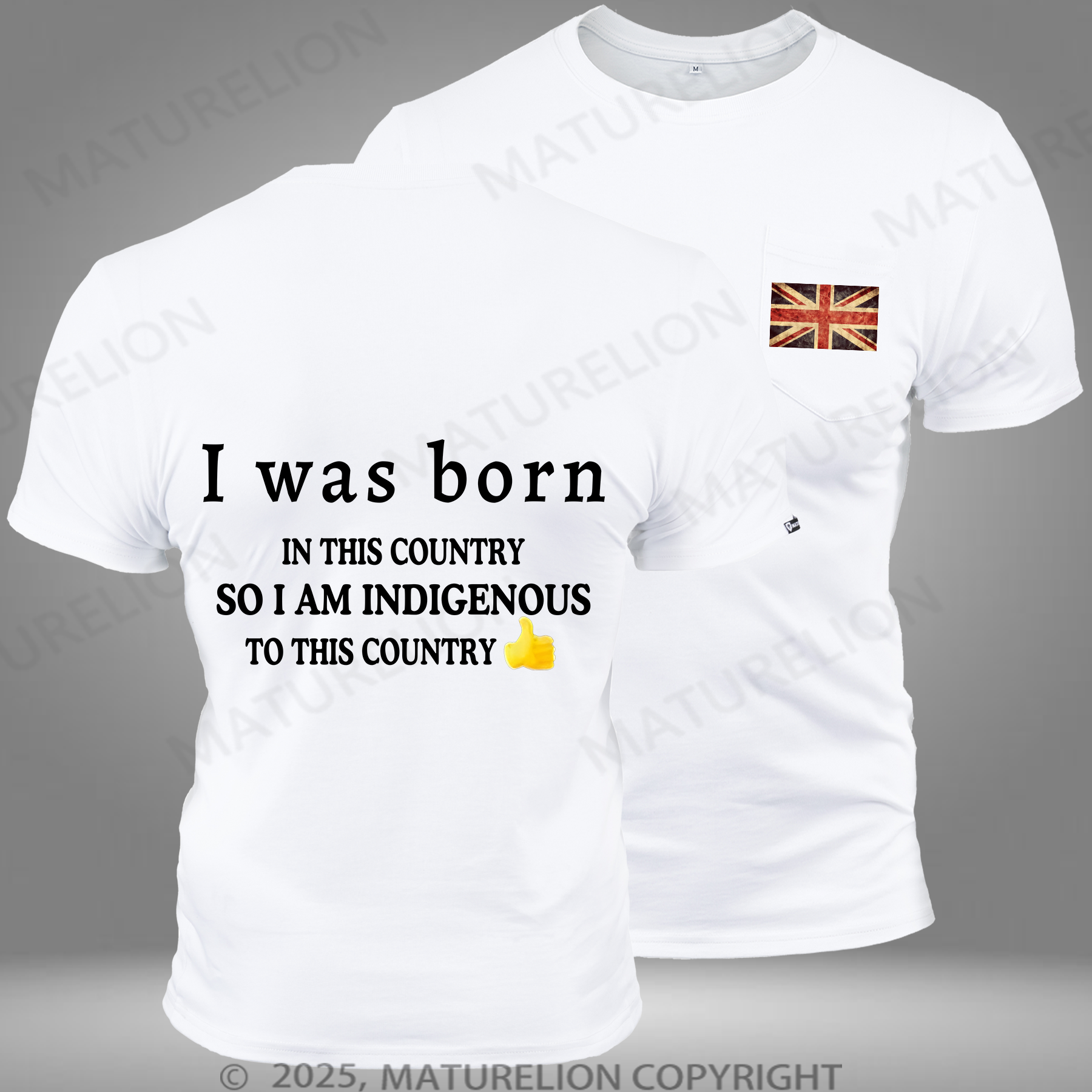 Maturelion Men‘s T-shirt I Was Born In This Country So I Am Indigenous To This Country Cotton T-Shirt