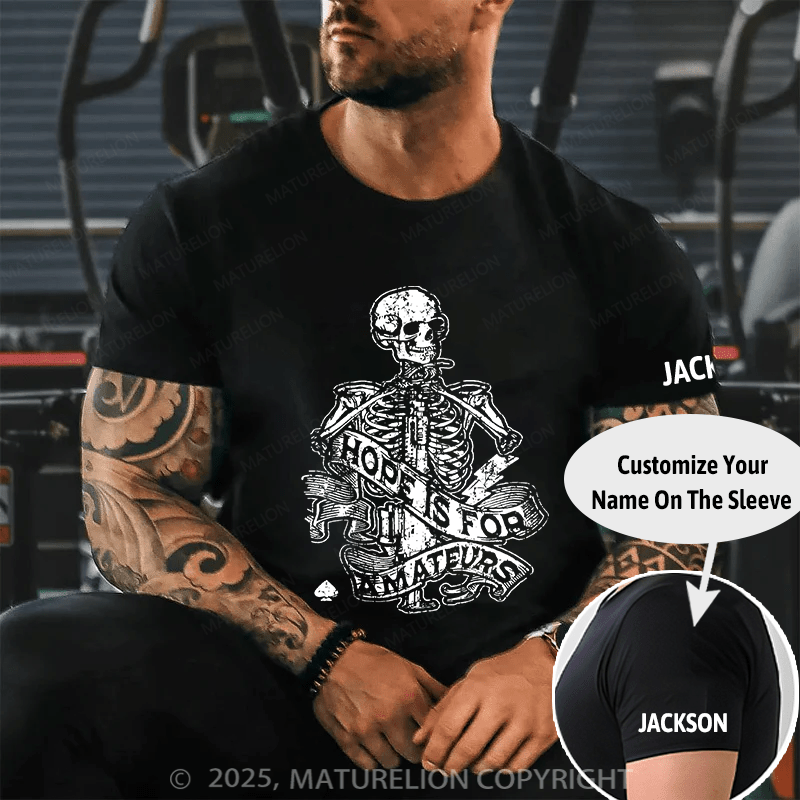 Maturelion Men's T-shirt Hope Is For Amateurs Cotton T-shirt