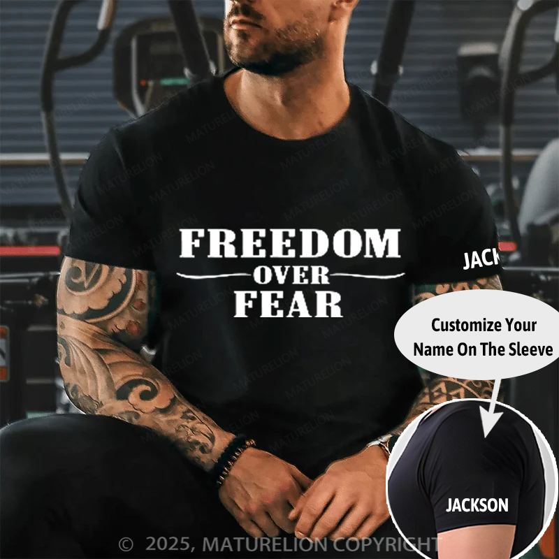 Maturelion Men's T-shirt Freedom Over Fear Cotton T-shirt