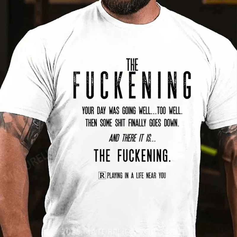Maturelion Men's T-Shirt The Fuckening Cotton T-Shirt