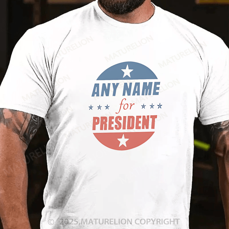 Maturelion Men's T-shirt Personalized Name President T-Shirt  Cotton T-shirt