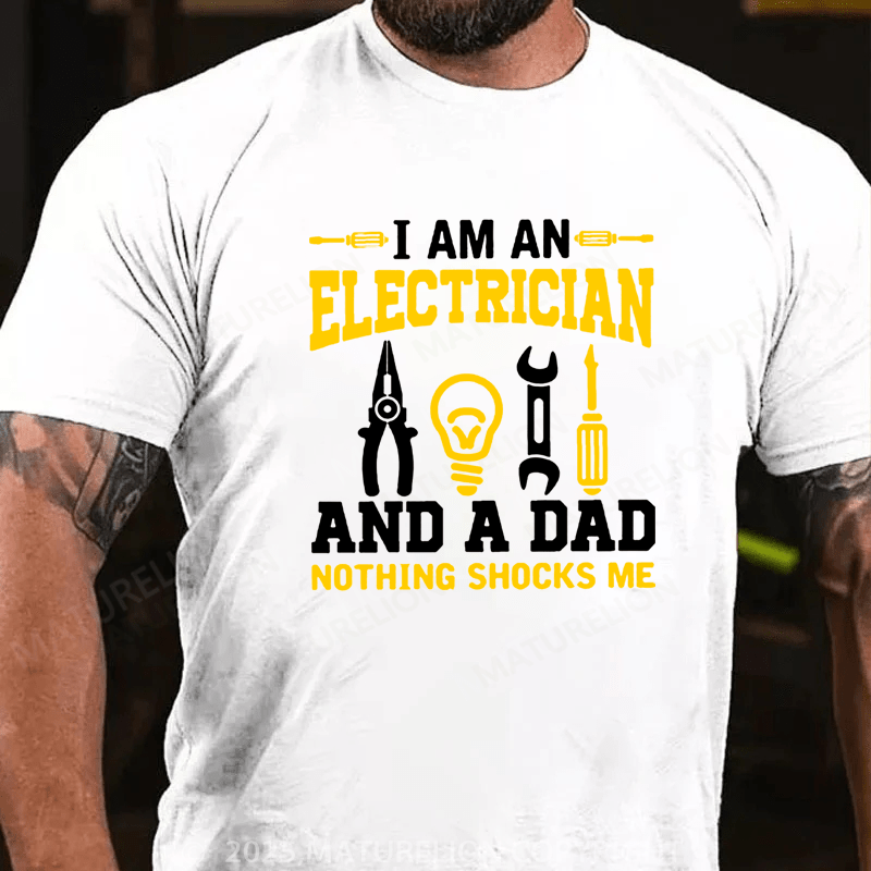 Maturelion Men's T-Shirt I AM AN ELECTRICIAN Cotton T-Shirt