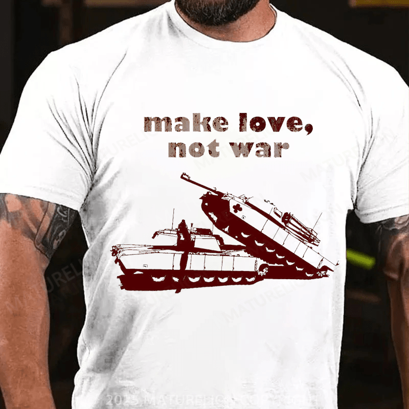 Maturelion Men's T-shirt Make Love Not War T-shirt
