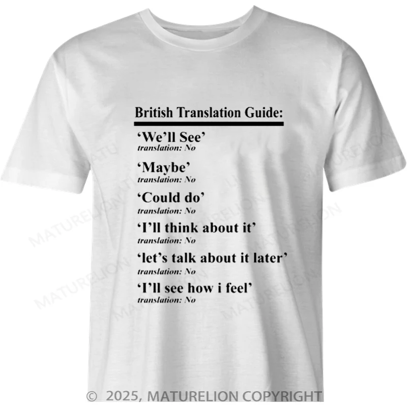 Maturelion British T-shirt British Translation Guide Funny UK Slang T-shirt