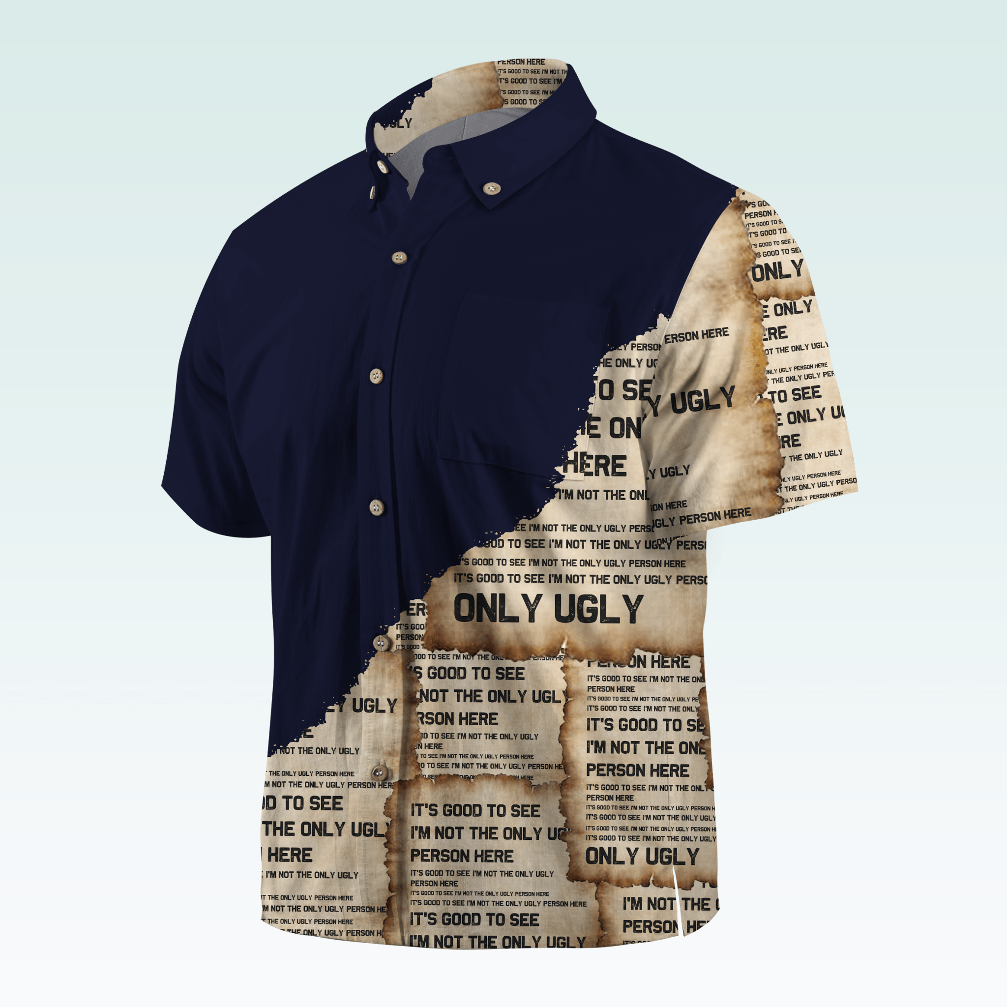 Maturelion Men's Hawaiian Shirt It's Good To See I'm Not The Only Ugly Person Here Hawaiian Shirt