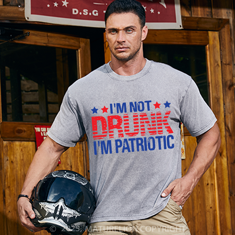 Maturelion Men's T-shirt I'am not Drunk, I'am Patriotic Father's Day T-shirt