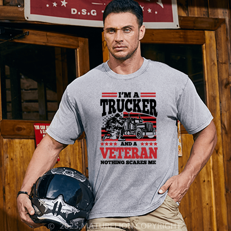 Maturelion Men's T-Shirt I'm A Trucker And A Not Thing Scares Me Cotton T-Shirt