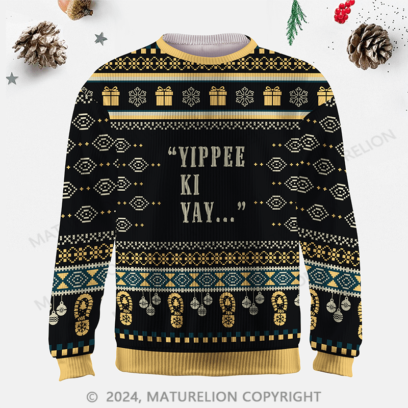 Maturelion Yippee-Ki-Yay Ugly Sweater