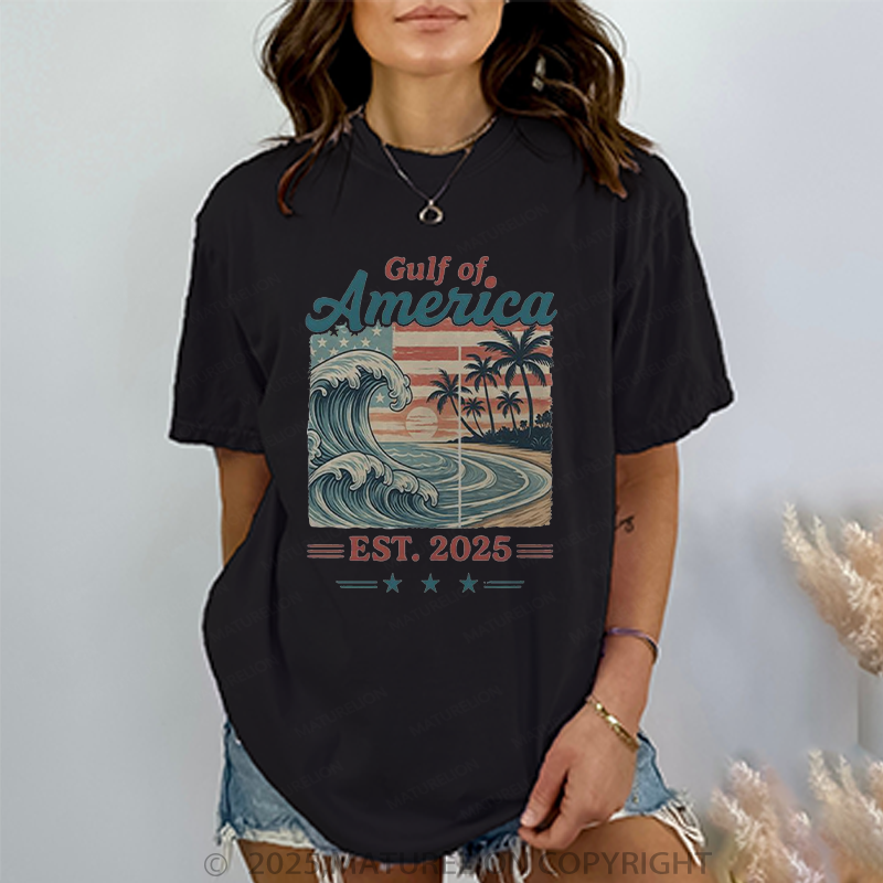 Maturelion Women's T-Shirt Comfort Colors Gulf Of America 2025 4th Of July T-shirt