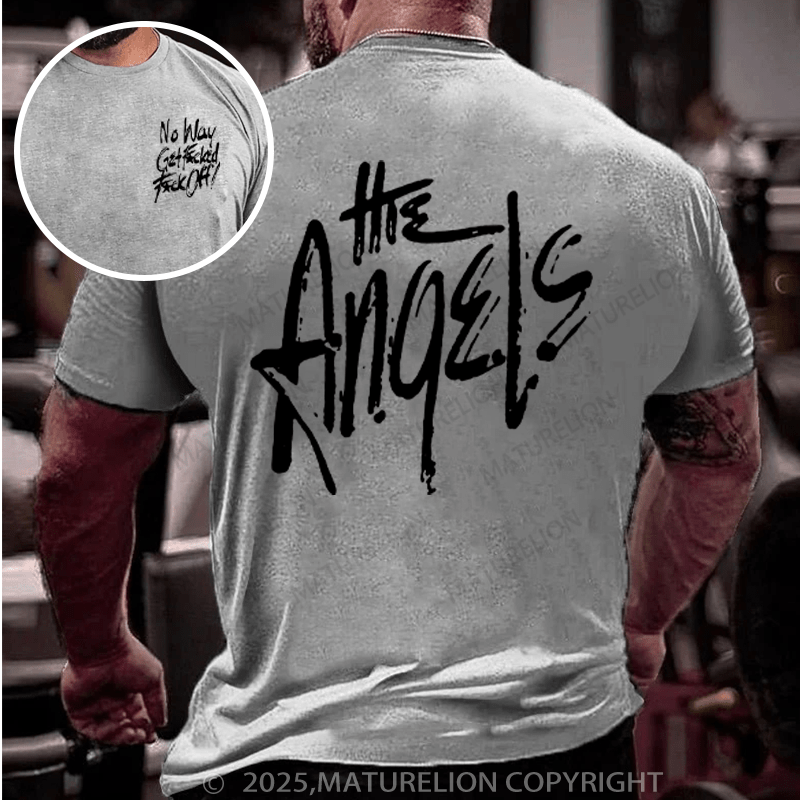 Maturelion Men's T-Shirt No Way Get Fucked Fuck Of  The Angels Cotton T-Shirt