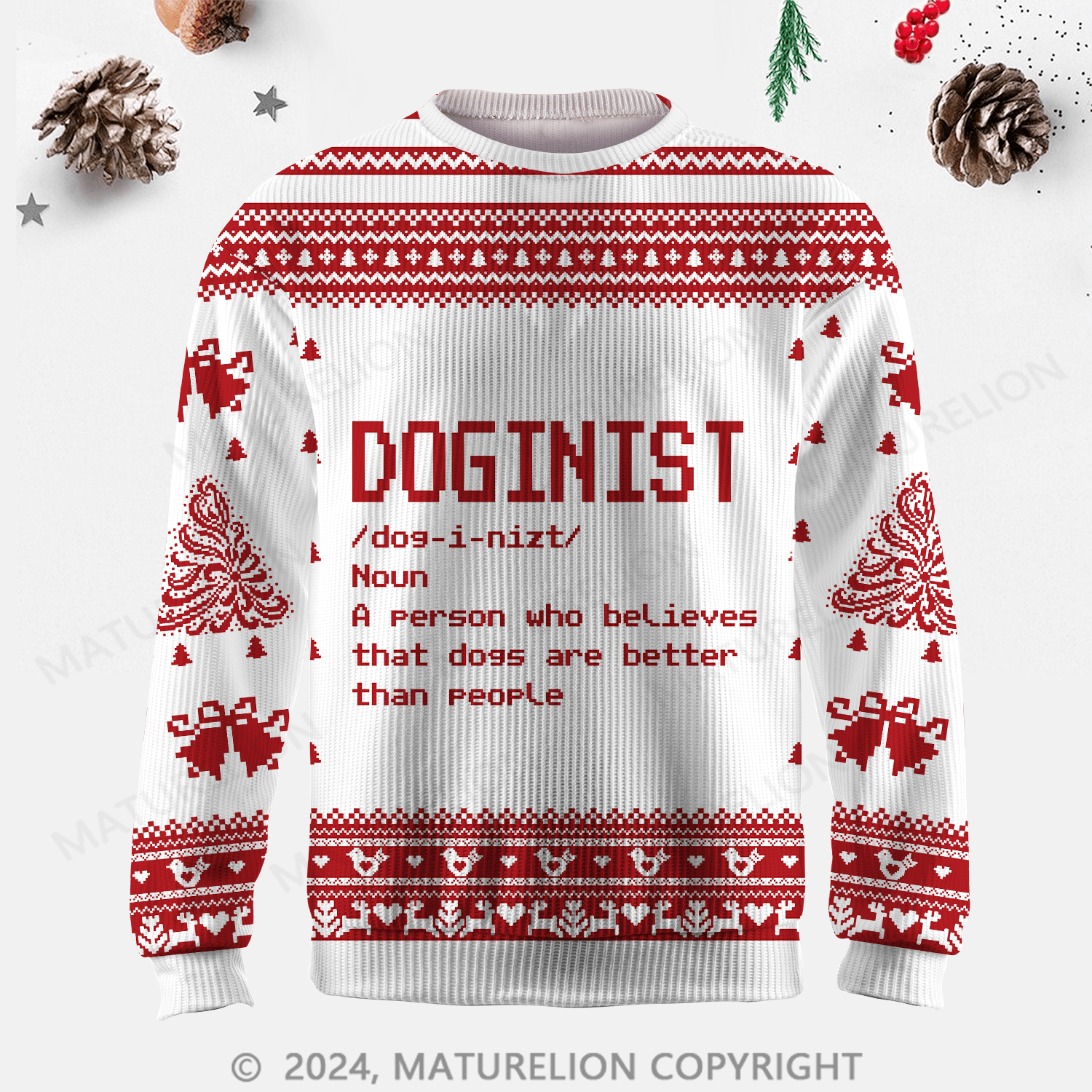Maturelion Doginist Definition Dogs Are Better Than People Funny Quote Ugly Sweater