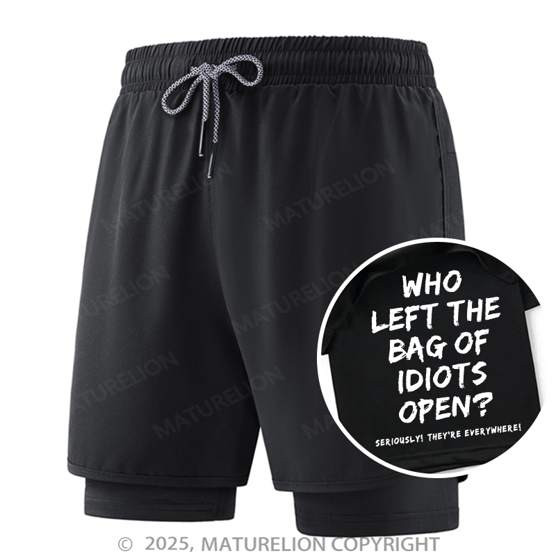 Maturelion Men's Short Who Left The Bag Of Idiots Open Double Layer Short