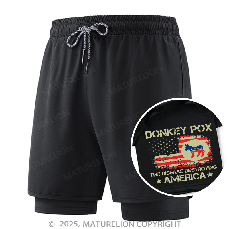 Maturelion Men's Short Donkey Pox The Disease Destroying America Double Layer Short