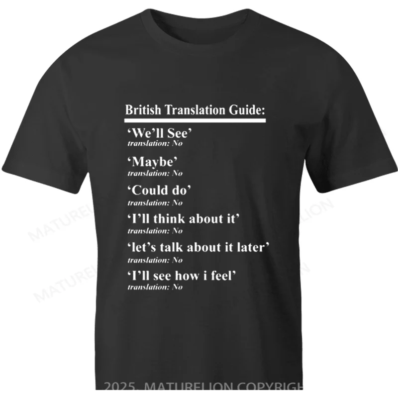 Maturelion British T-shirt British Translation Guide Funny UK Slang T-shirt