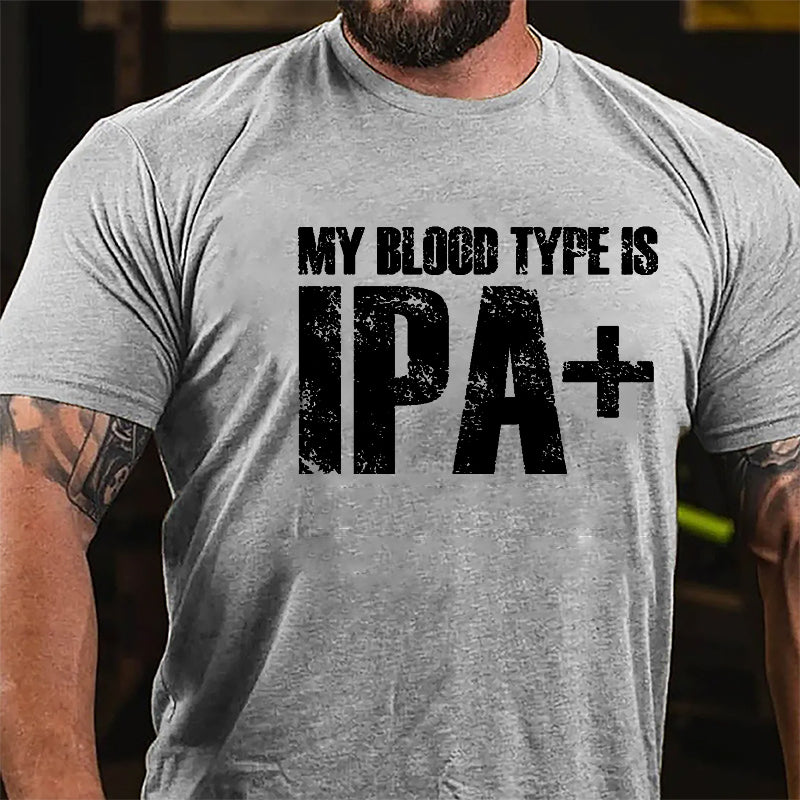 My Blood Type Is IPA+ Cotton T-shirt