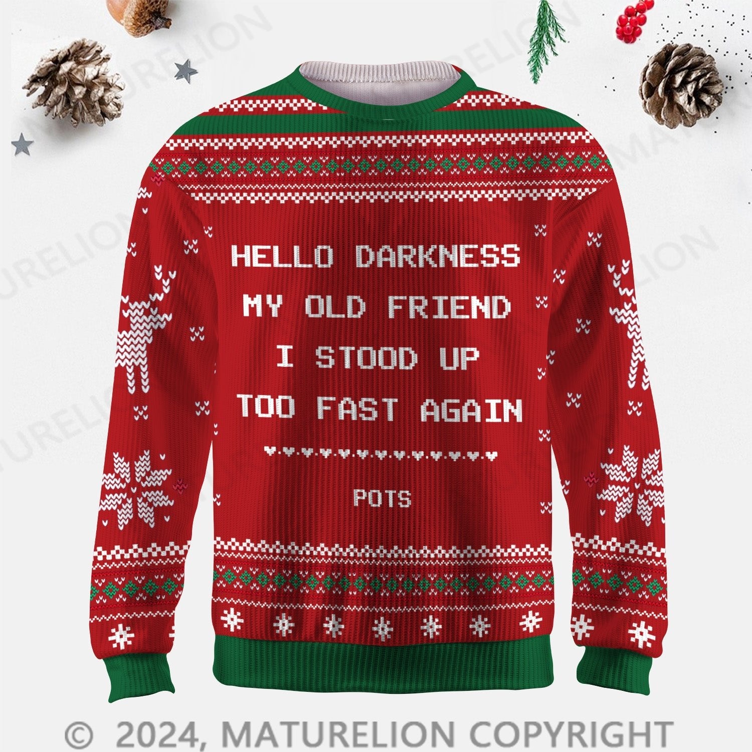 Maturelion Hello Darkness My Old Friend I Stood Up Too Fast Again Ugly Sweater