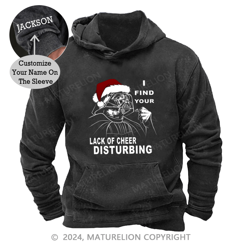 Maturelion Christmas Hoodie I Find Your Lack Of Cheer Disturbing Custom Hoodie