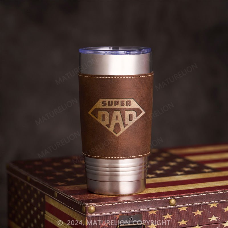 Maturelion Super Dad Leatherette Tumbler