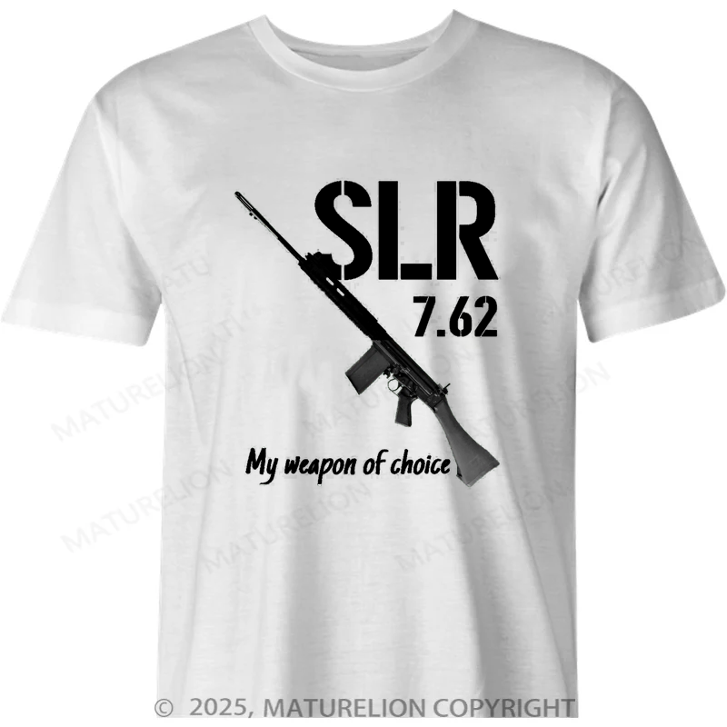 Maturelion British T-shirt SLR 7.62 My Weapon Of Choice T-shirt