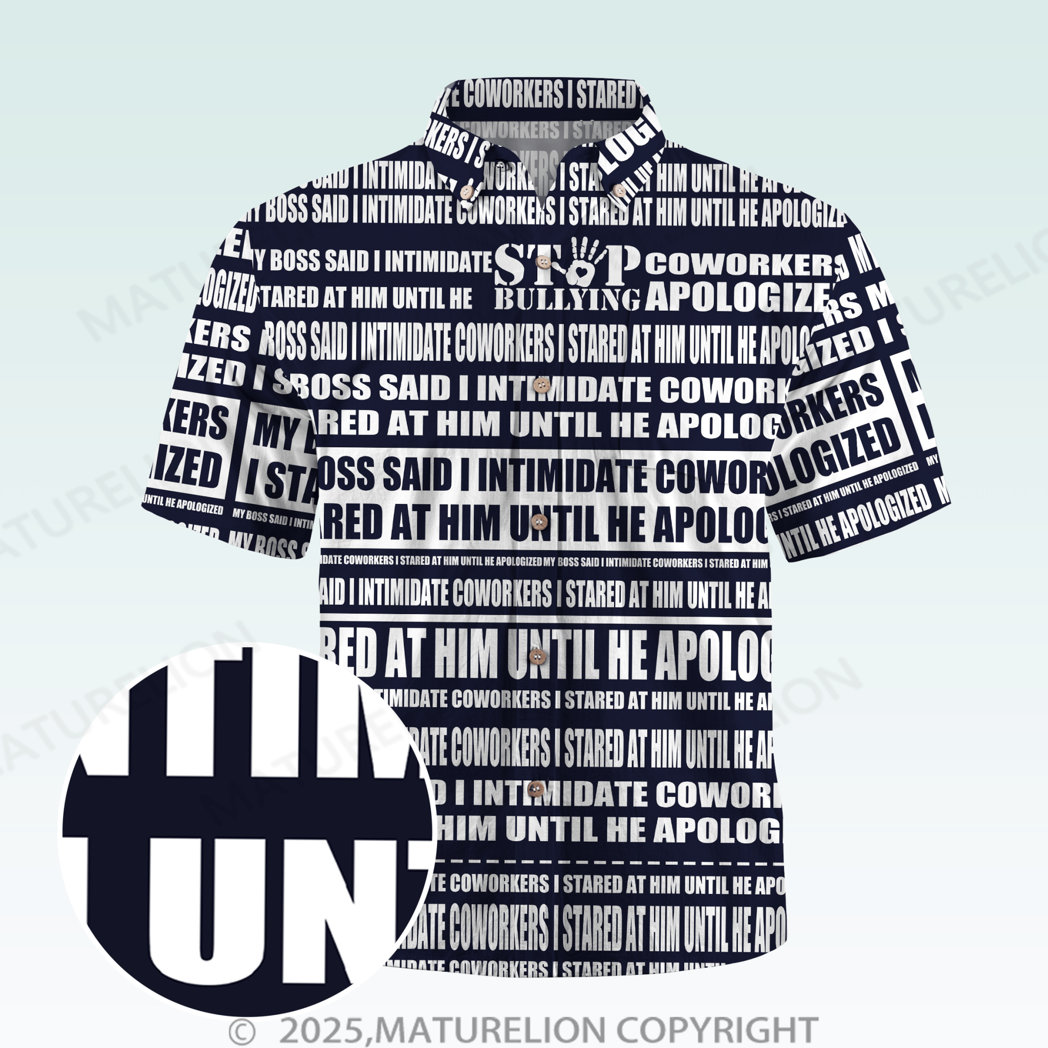 Maturelion Men's Hawaiian Shirt My Boss Said I Intimidate Coworkers I Stared At Him Until He Apologized Hawaiian Shirt