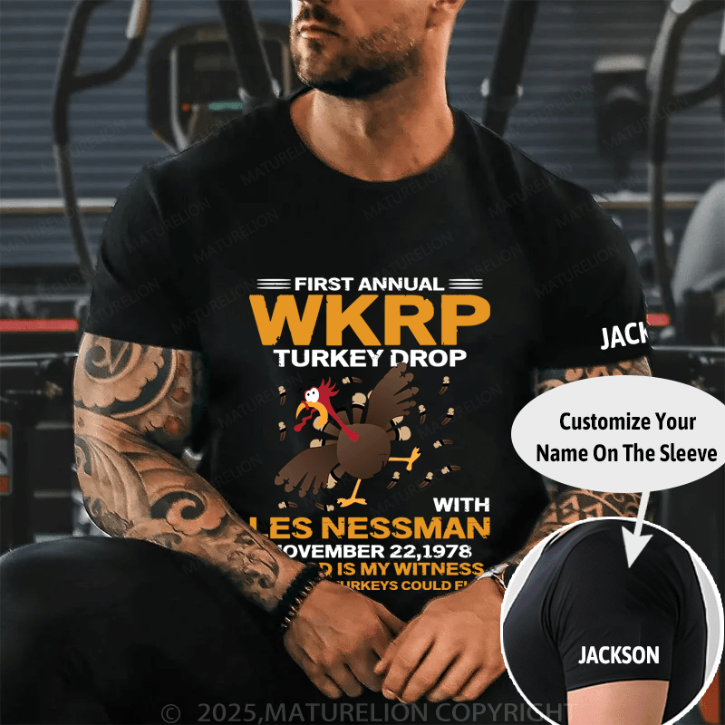 Maturelion First Annual Wkrp Turkey Drop Cotton T-Shirt (Free Customization)