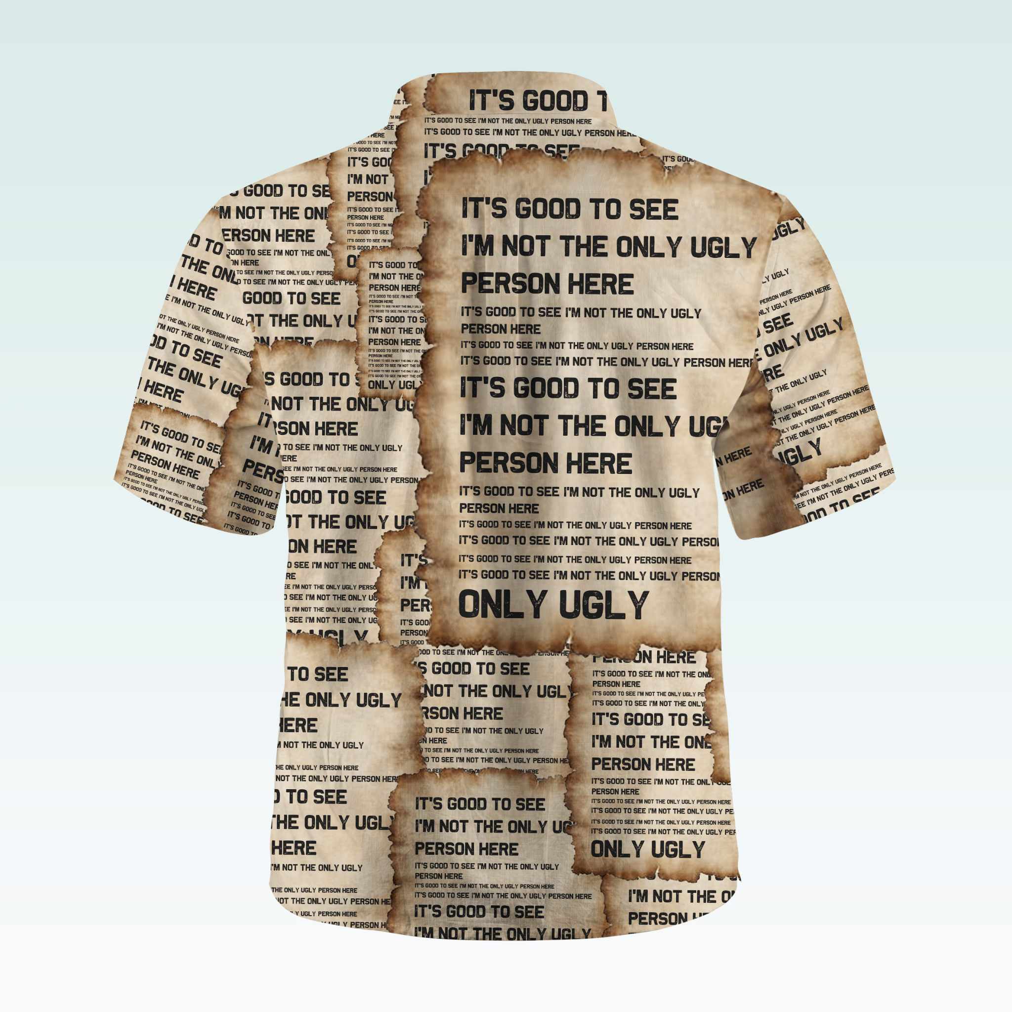 Maturelion Men's Hawaiian Shirt It's Good To See I'm Not The Only Ugly Person Here Hawaiian Shirt
