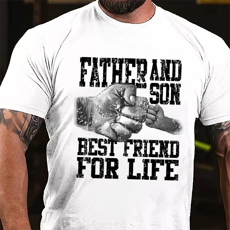 Father And Son Best Friend For Life Cotton T-shirt
