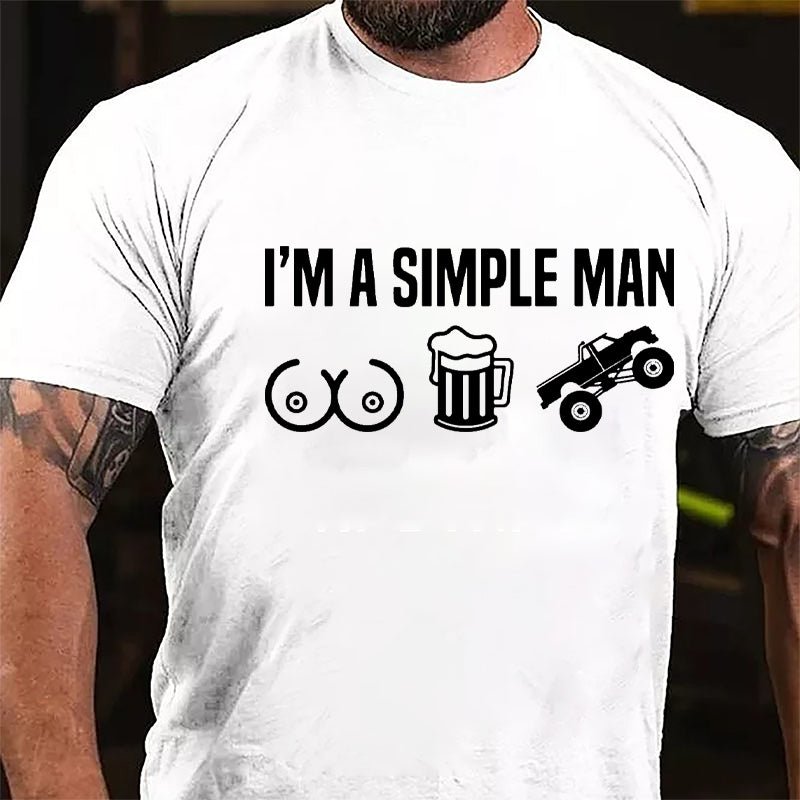I'm A Simple Man Boobs Beer And Car Cotton T-shirt