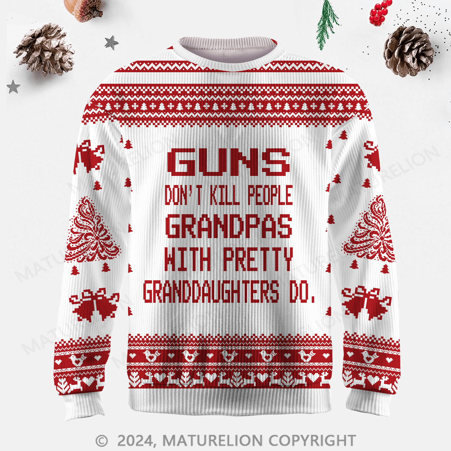 Maturelion Guns Don't Kill People Grandpas Do Ugly Sweater