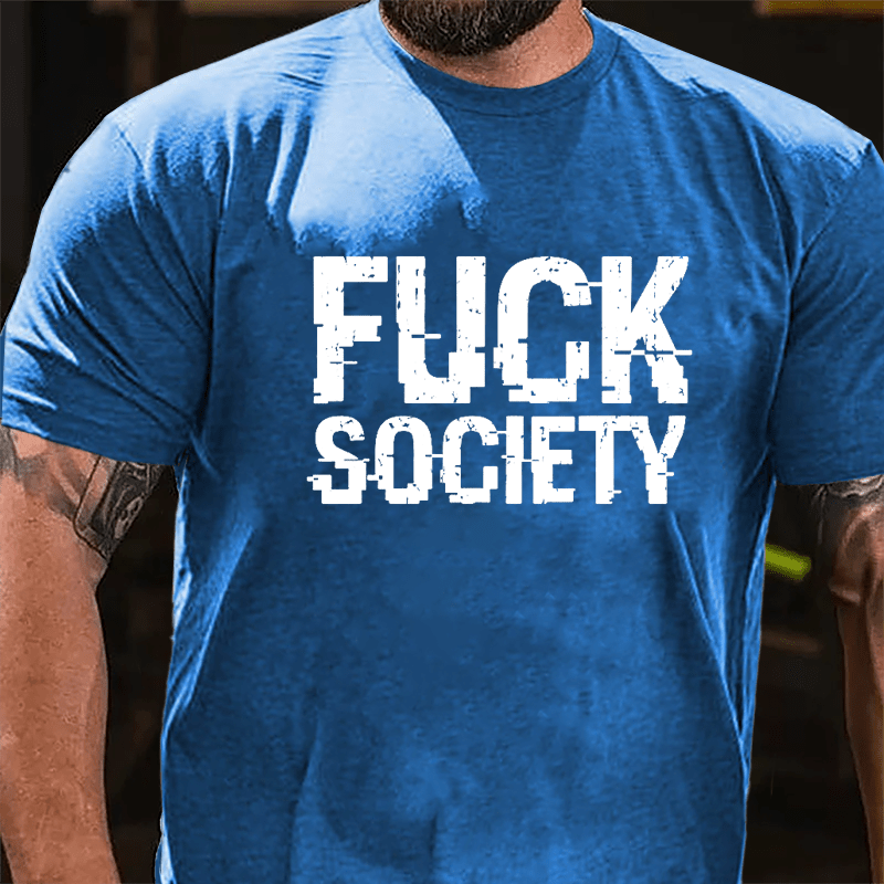 Fuck Society Cotton T-shirt