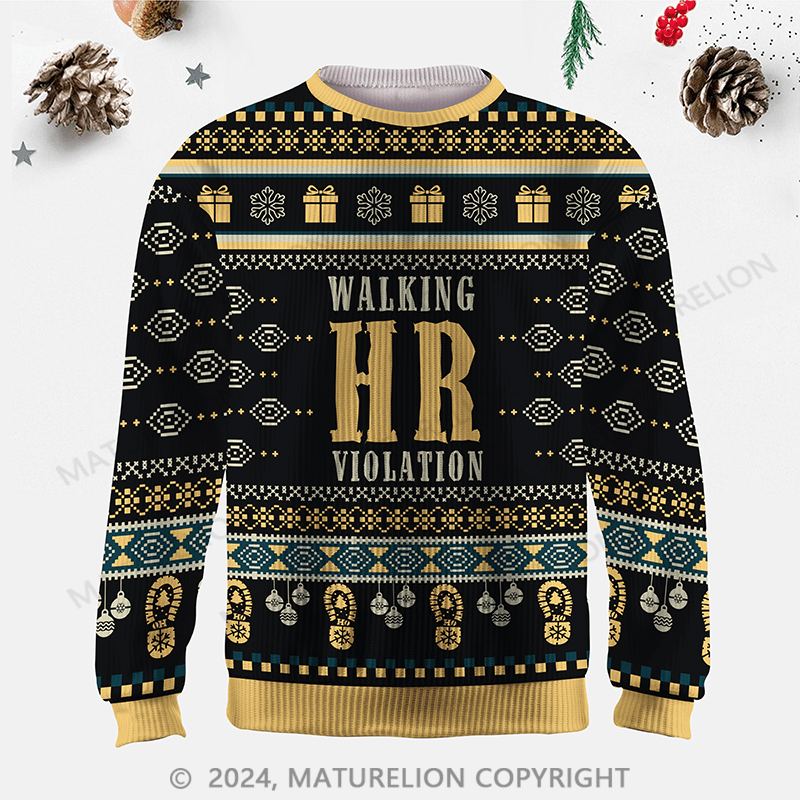Maturelion Walking HR Violation Ugly Sweater