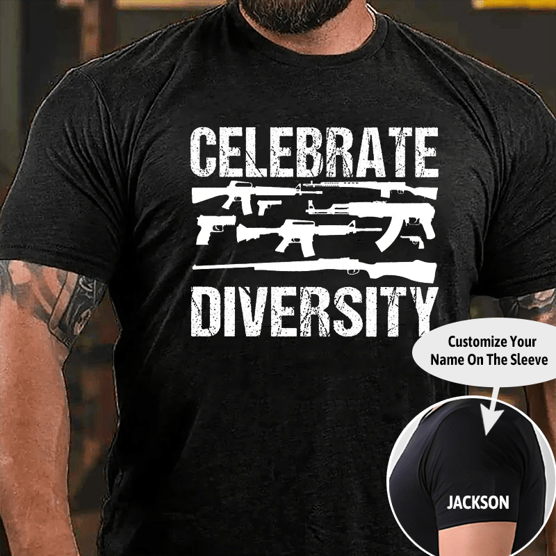 Celebrate Diversity Gun Enthusiasts Cotton T-shirt (Free Customization)