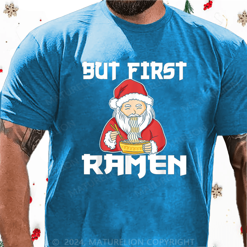 Maturelion Christmas T-Shirt Funny Santa Claus Christmas Ramen T-Shirt