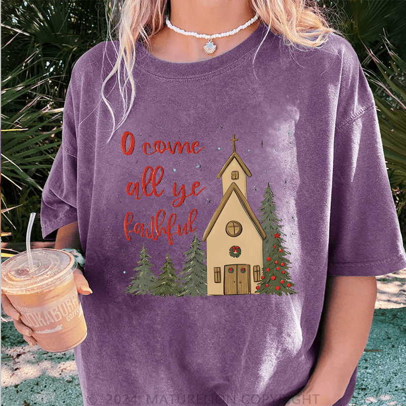 Maturelion Christmas T-Shirt O Come All Ye Faithful' Christmas Women T-Shirt