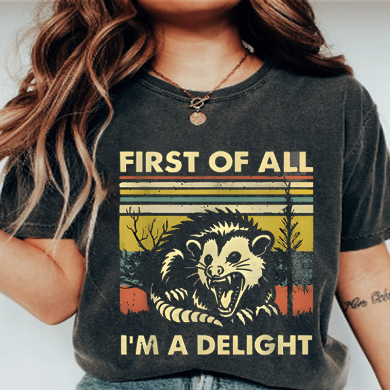 Maturelion First Of All I'm A Delight DTG Printing Washed Cotton T-Shirt