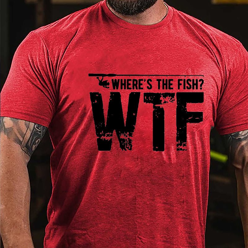 WTF Where's The Fish Funny Cotton T-shirt (Free Customization)