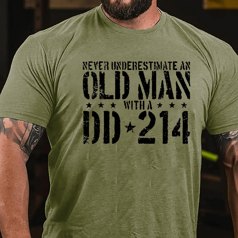 Never Underestimate An Old Man With A DD-214 Cotton T-shirt (Free Customization)