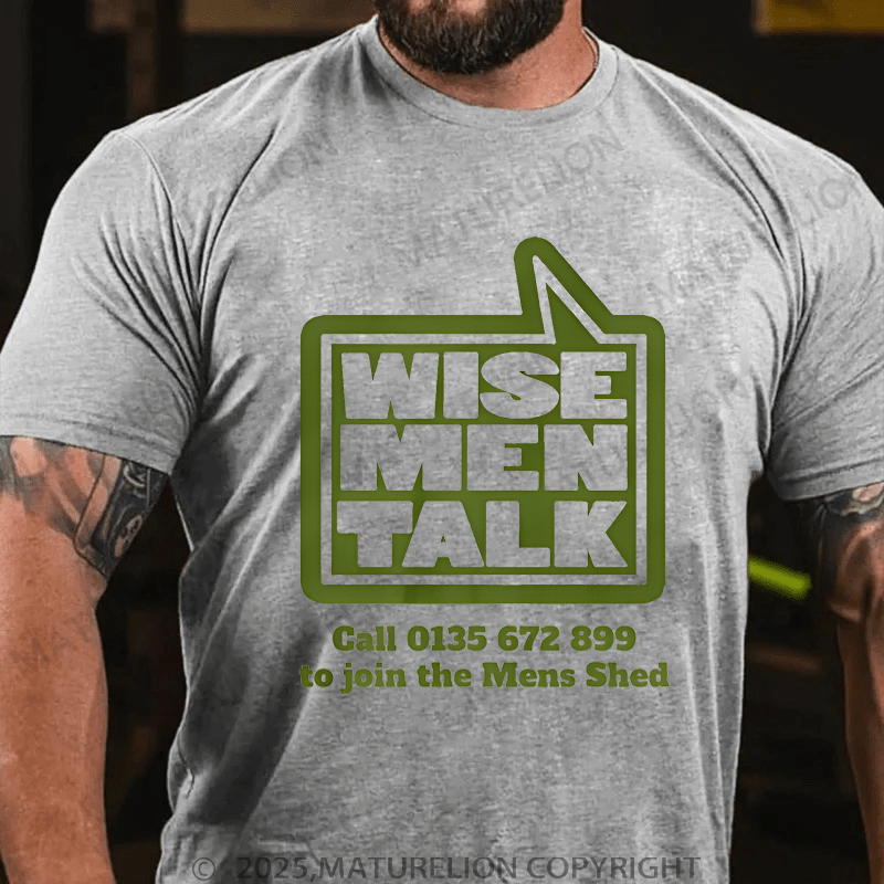 Maturelion Men's T-shirt Wise Men Talk T-Shirt Unisex (Free Customization)