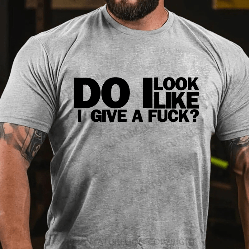 Maturelion do i look like i give a fuck Cotton T-shirt (Free Customization)