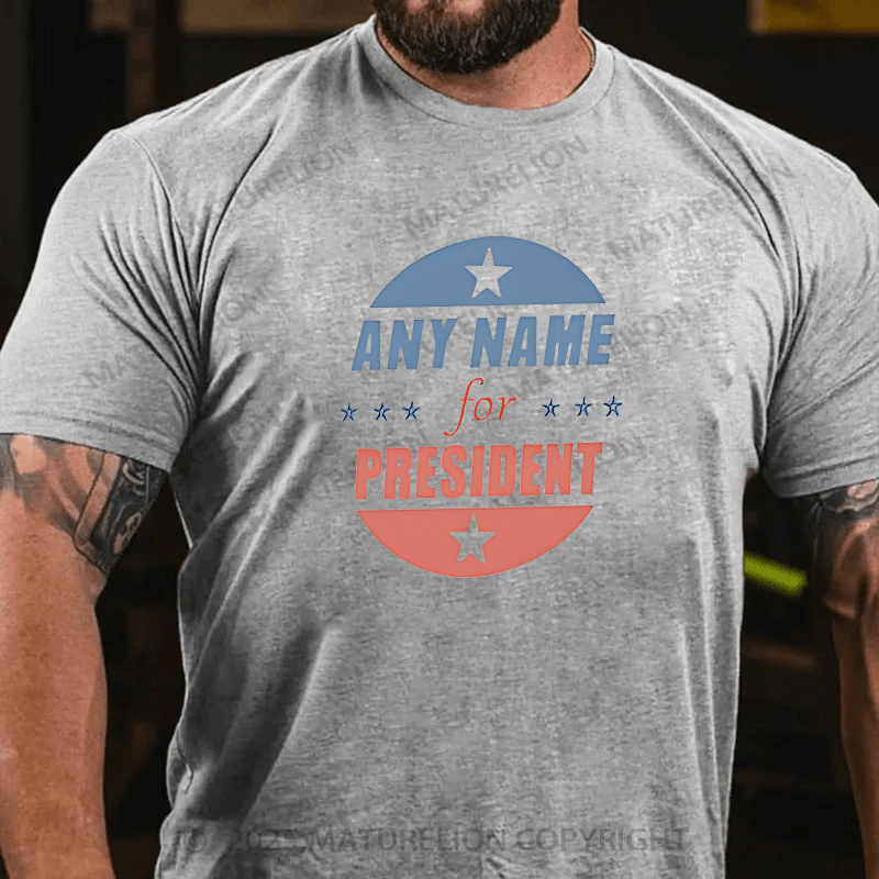 Maturelion Men's T-shirt Personalized Name President T-Shirt  Cotton T-shirt