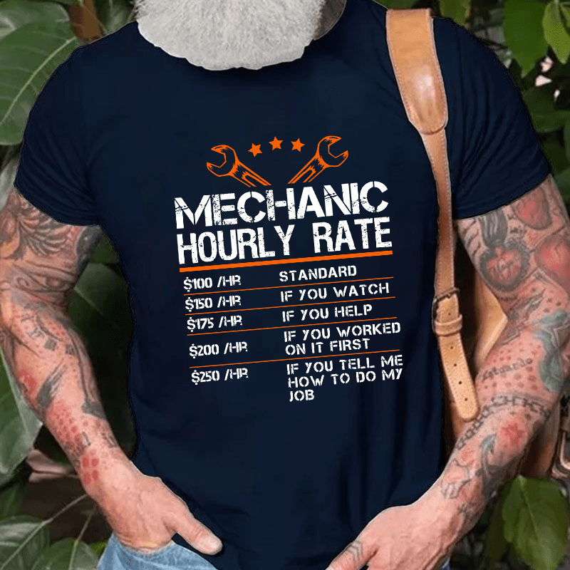 Mechanic Hourly Rate Fun Mechanic Cotton T-shirt